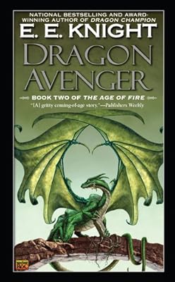 Dragon Avenger: Book Two of the Age of Fire