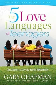 The five love languages of teenagers