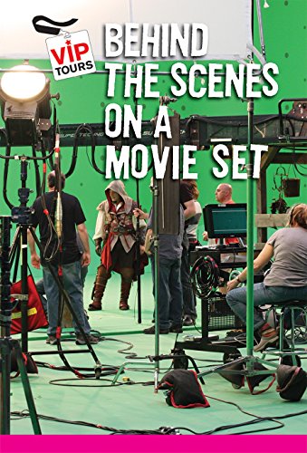 Behind the Scenes at a Movie Set by Melissa Firth