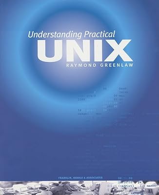 Understanding Practical Unix