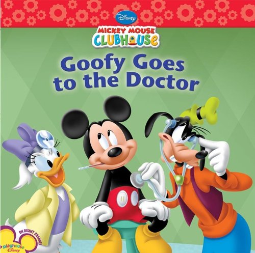 Goofy Goes to the Doctor by Susan Amerikaner