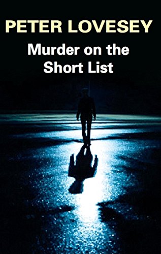Murder on the Short List by Peter Lovesey