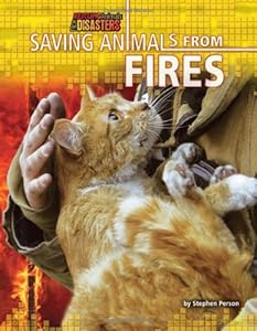 Saving Animals from Fires by Stephen Person