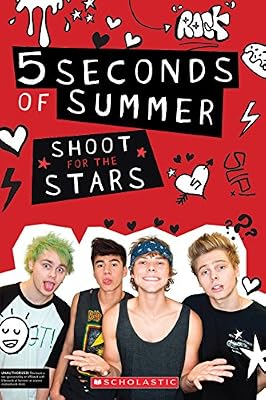 5 Seconds of Summer: Shoot for the Stars