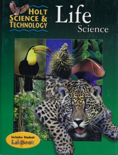 Holt Science & Technology: Life Science (Holt Science & Tech 2001) by RINEHART AND WINSTON HOLT