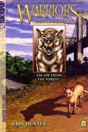 Escape from the Forest (Warriors: Tigerstar and Sasha, No. 2)