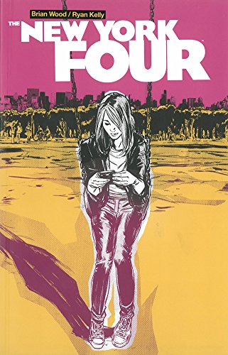 The New York Four by Brian Wood