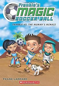Frankie's Magic Soccer Ball #4: Frankie vs. The Mummy's Menace