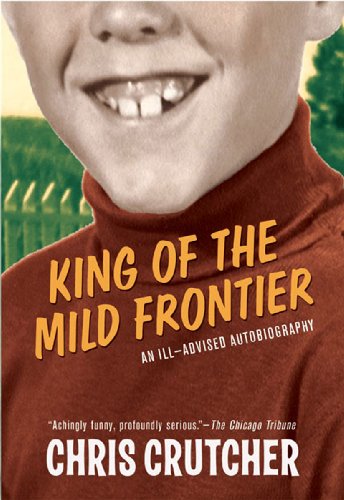 King of the Mild Frontier by Chris Crutcher