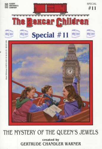 The Mystery of the Queen's Jewels (Boxcar Children Mystery & Activities Specials #11) (Boxcar Children Special) by Gertrude Chandler Warner