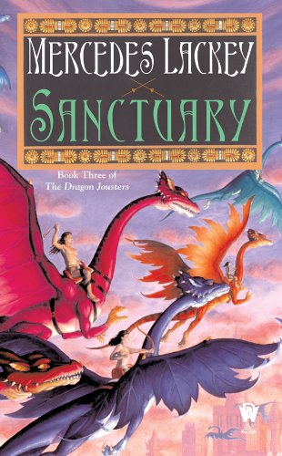 Sanctuary: Joust #3 (Dragon Jousters) by Mercedes Lackey