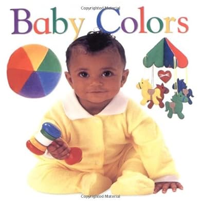 By DK Publishing Baby Colors (Soft-to-Touch Books) [Board book]
