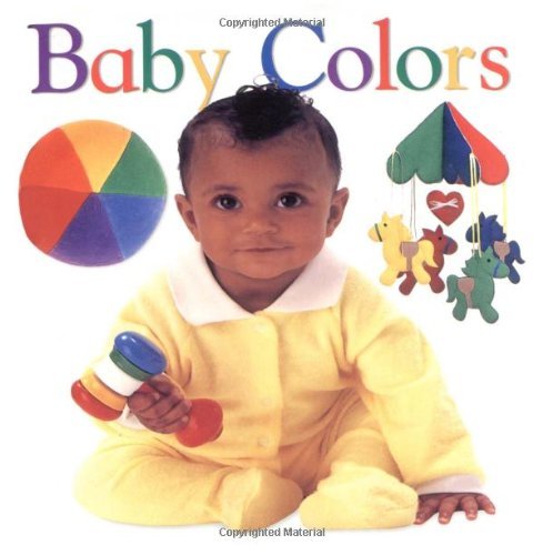 By DK Publishing Baby Colors (Soft-to-Touch Books) [Board book] by DK