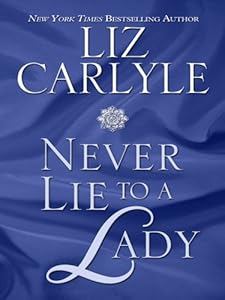 Never Lie to a Lady
