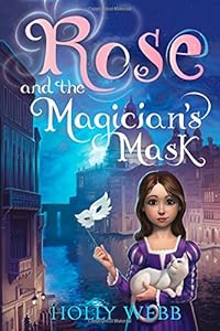Rose and the Magician's Mask