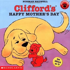 Clifford's Happy Mother's Day (Clifford 8x8)