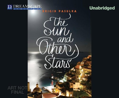 The Sun and Other Stars by Brigid Pasulka
