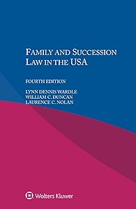 Family and Succession Law in the USA by Lynn Dennis Wardle