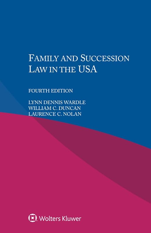 Family and Succession Law in the USA by Lynn Dennis Wardle