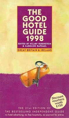 The Good Hotel Guide 1998