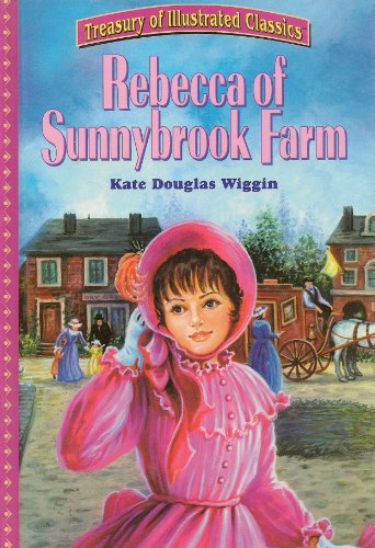Rebecca Of Sunnybrook Farm by Kate Douglas Smith Wiggin
