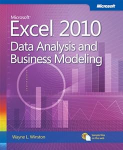 Microsoft Excel 2010 Data Analysis and Business Modeling
