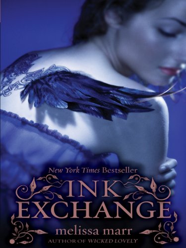 Ink Exchange (Wicked Lovely) by Melissa Marr