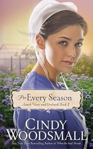 For Every Season: Book Three in the Amish Vines and Orchards Series