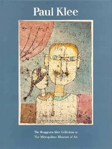 Paul Klee: The Berggruen Klee Collection in the Metropolitan Museum of Art by Sabin Rewald (1988-08-02)