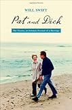 Will Swift, "Pat and Dick: The Nixons, an Intimate Portrait of a Marriage" (Threshold Editions, 2014)
