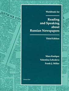 Workbook for Reading & Speaking About Russian Newspapers