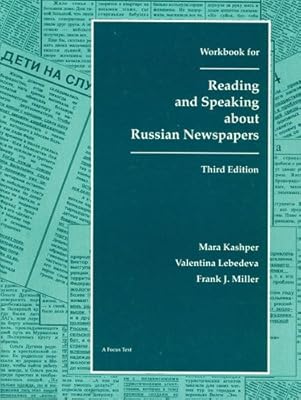 Workbook for Reading & Speaking About Russian Newspapers