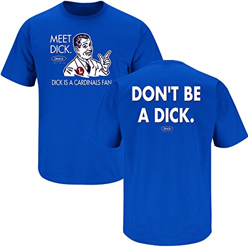 Kentucky Wildcats Fans. Don't be a Dick Blue T-Shirt (S-3X)