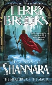 The Measure of the Magic: Legends of Shannara