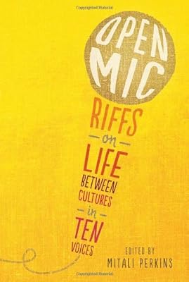 Open Mic: Riffs on Life Between Cultures in Ten Voices