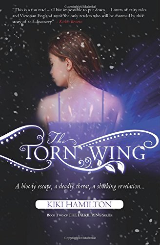 The Torn Wing by Kiki Hamilton