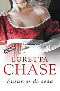 Silk is for seduction by Loretta Lynda Chase
