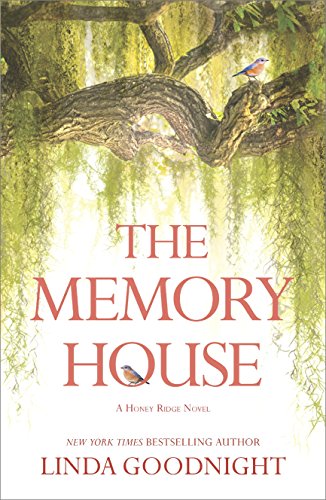 The Memory House (Honey Ridge) by Linda Goodnight