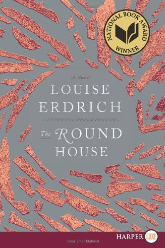 The Round House LP: A Novel by Louise Erdrich