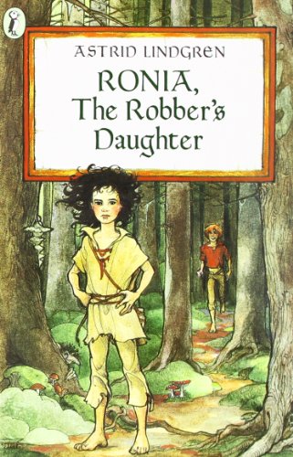 Ronia, the Robber's Daughter by Astrid Lindgren