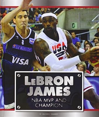 Lebron James: NBA MVP and Champion
