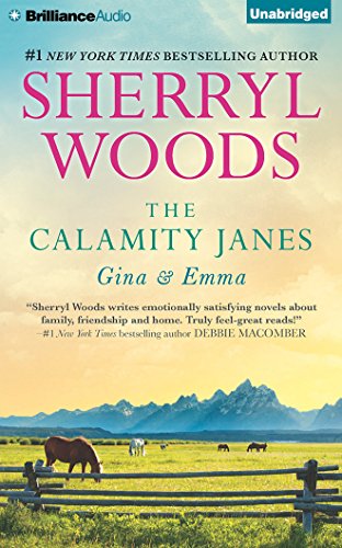 The Calamity Janes: Gina &amp; Emma: To Catch a Thief, The Calamity Janes by Sherryl Woods