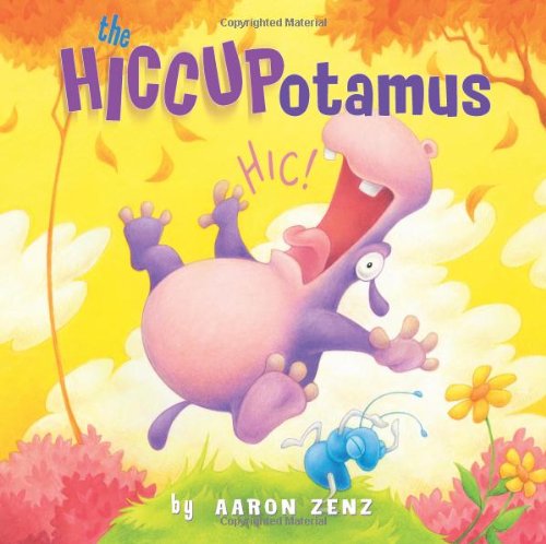 The Hiccupotamus by Aaron Zenz
