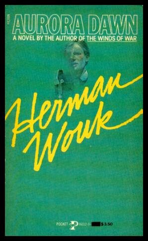 Aurora Dawn by Herman Wouk
