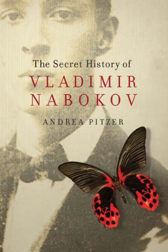 The secret history of Vladimir Nabokov by Andrea Pitzer