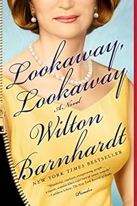 Lookaway, Lookaway: A Novel