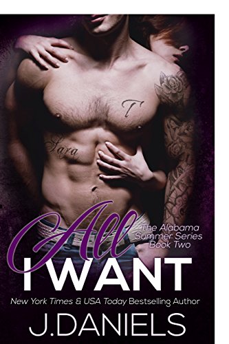 All I Want by J Daniels