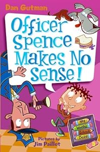 My Weird School Daze #5: Officer Spence Makes No Sense!