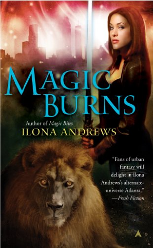 Magic Burns (KATE DANIELS) by Ilona Andrews