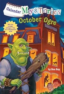 Calendar Mysteries #10: October Ogre